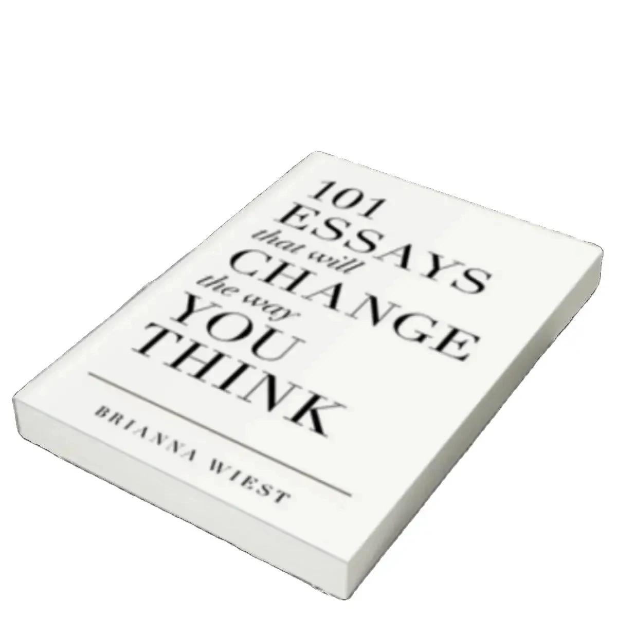 101 Essays That Will Change The Way You Think English Books 101 Essays That Will Change The Way You Think English Books