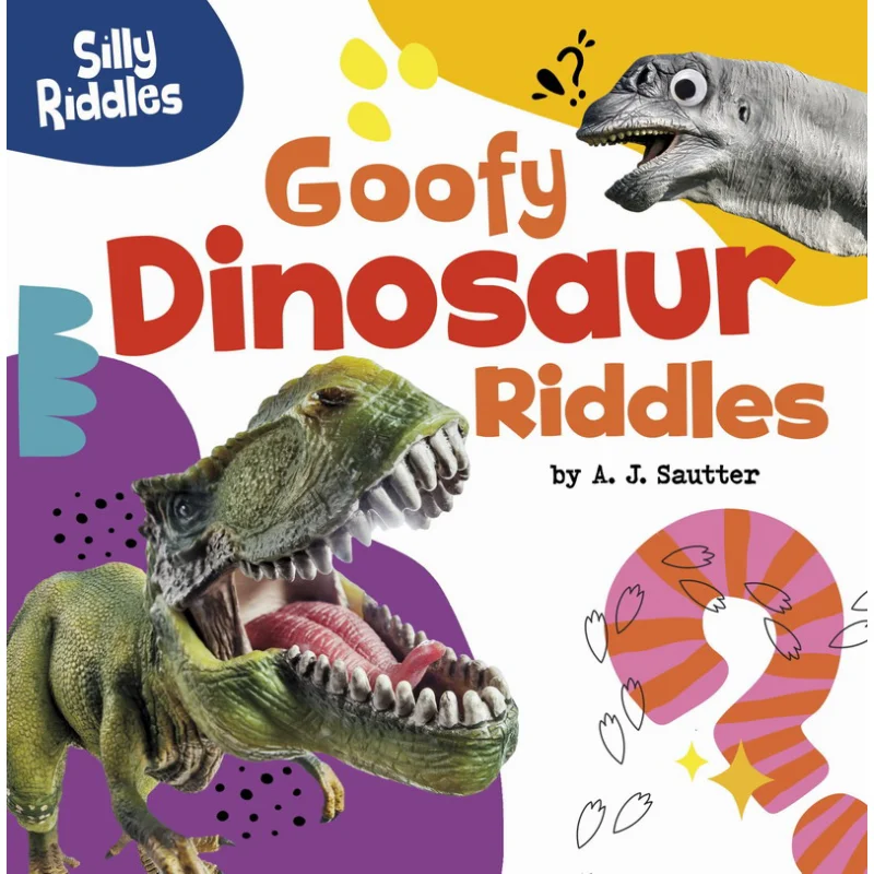 Goofy Dinosaur Riddles A J Sautter Pebble Books 9780756574819 Book