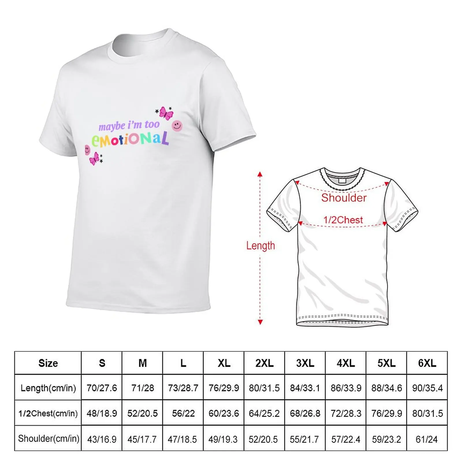 Maybe I'm too emotional T-Shirt Anti-Pilling Casual T-Shirt