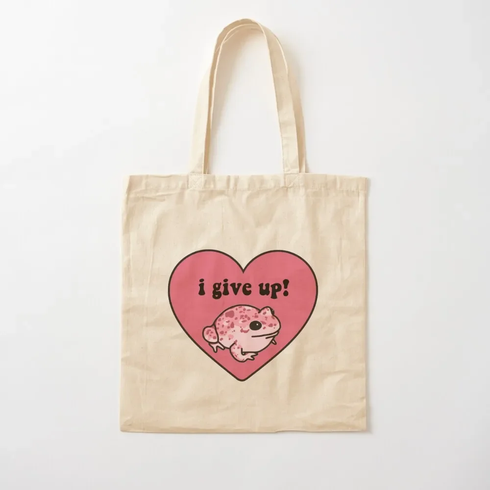

I Give Up! Frog Tote Bag female bag bags woman 2025 tote bag canvas