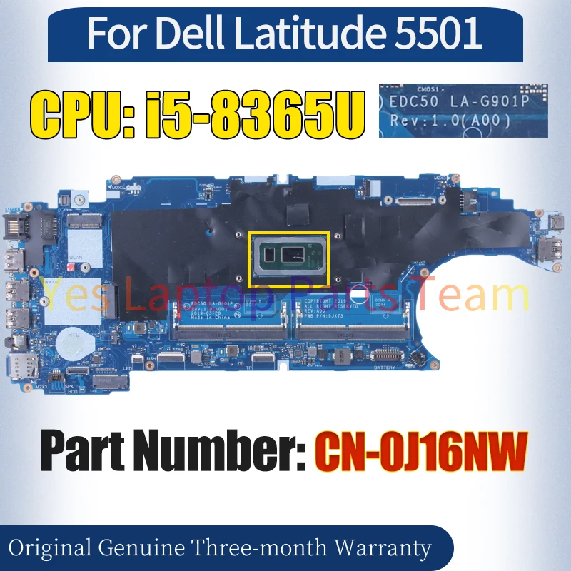 EDC50 LA-G901P For Dell Latitude 5501 Laptop Mainboard CN-0J16NW SRF9Z i5-8365U 100％ Tested Notebook Motherboard