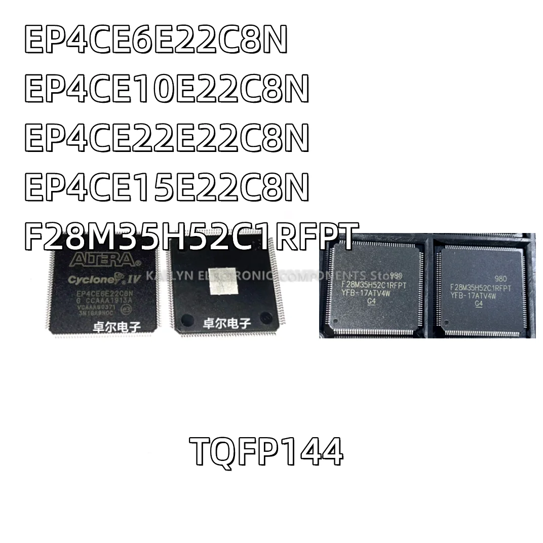 1PCS/lot EP4CE6E22C8N EP4CE10E22C8N EP4CE22E22C8N EP4CE15E22C8N F28M35H52C1RFPT TQFP144 MCU