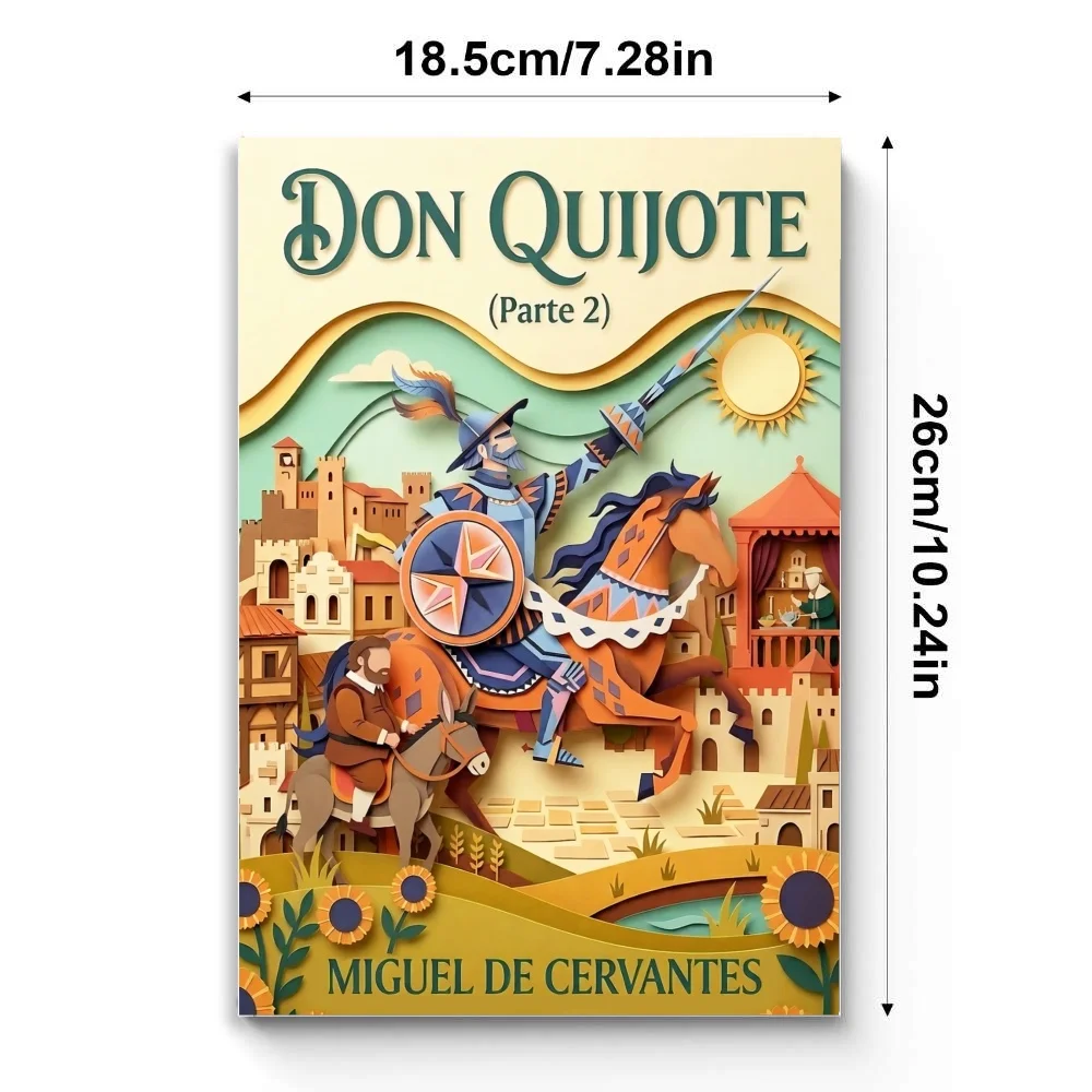 Don Quijote Parte 2 (Edición en Español) de Miguel de Cervantes — Novela Clásica en Español, Tapa Blanda, Aventura Icónica