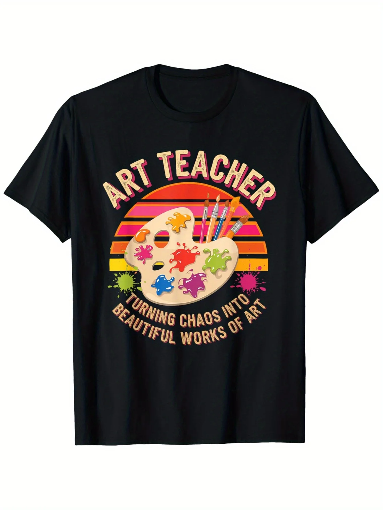 Art Teacher Turning Chaos Into Beautiful Retro Art Teachers T-Shirt, Loose Style New Unisex Short-Sleeved T-Shirt, Casual