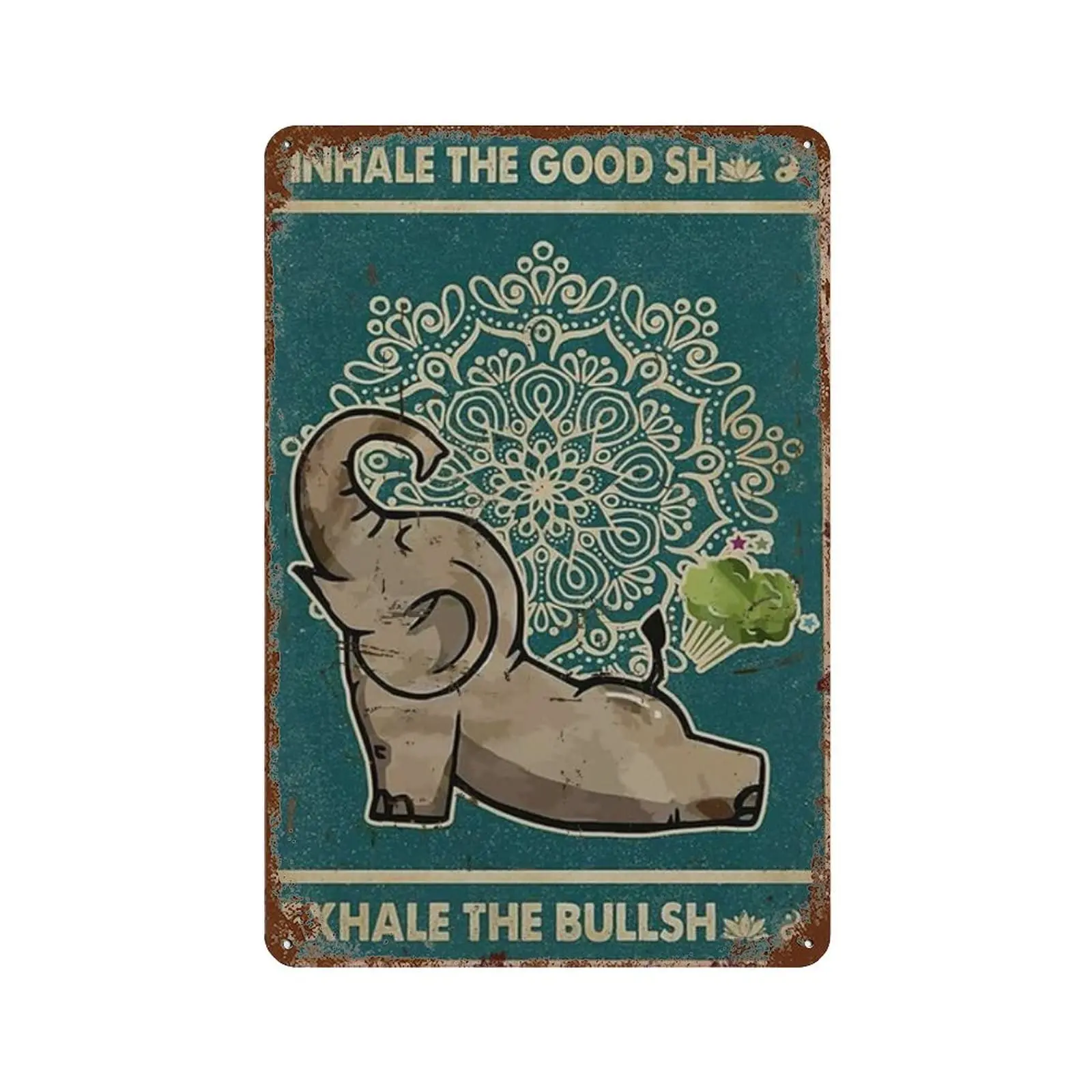 FUNNY Yoga Elephant Farting Retro Metal Tin Sign, Inhale Exhale Yoga Room Sign Aluminium Tin Signs Home Garage Shop Bar Sign Man