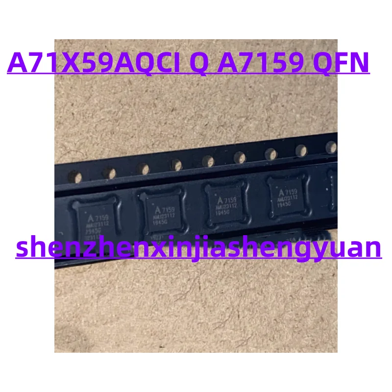 

5pcs/Lot New original A71X59AQCI Q A7159 QFN