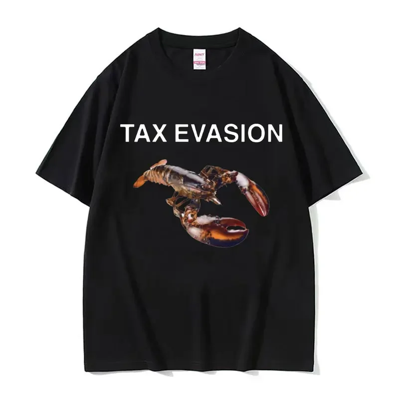 

Tax Evasion Lobster Забавная футболка с рисунком мема Мужская женская одежда Повседневная модная футболка Мужские хлопковые футболки большого размера Топы