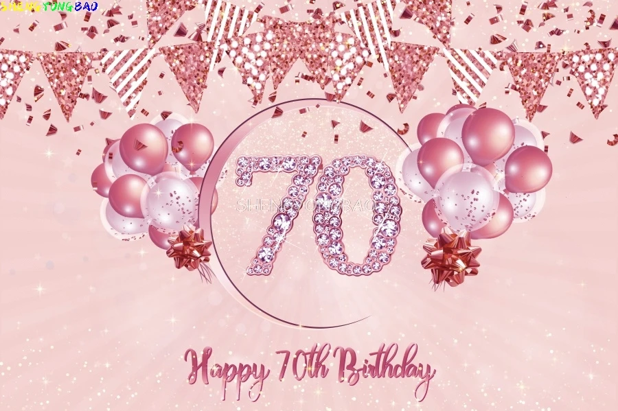 70 Years Happy Birthday Photography Backdrops Props Woman Man 70th Anniversary Banner Rose Gold Photo Studio Background QS-01