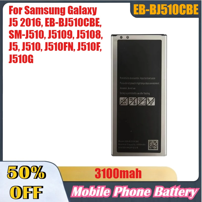 

3100mah High-Quality Battery For Samsung Galaxy J5 2016, EB-BJ510CBE, SM-J510, J5109, J5108, J5, J510, J510FN, J510F, J510G
