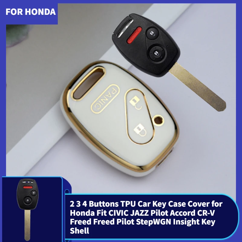 2 3 4 Buttons TPU Car Key Case Cover for Honda Fit CIVIC JAZZ Pilot Accord CR-V Freed Freed Pilot StepWGN Insight Key Shell