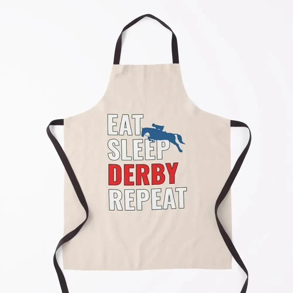 

Eat Sleep Derby Repeat Apron New year's Home Supplies Cute Kitchen Accessories Chef Uniform Woman Apron