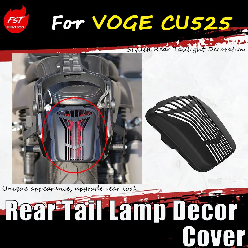 For VOGE CU525, after installing the accessory, the rear tail light decorative cover and the rear brake light protection cover