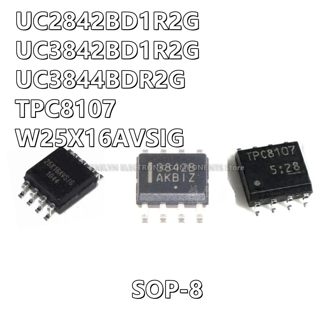 

20 шт./лот UC2842BD1R2G UC2842 UC3842BD1R2G UC3842 UC3844BDR2G UC3844 TPC8107 25X16VSIG W25X16VSIG W25X16AVSIG