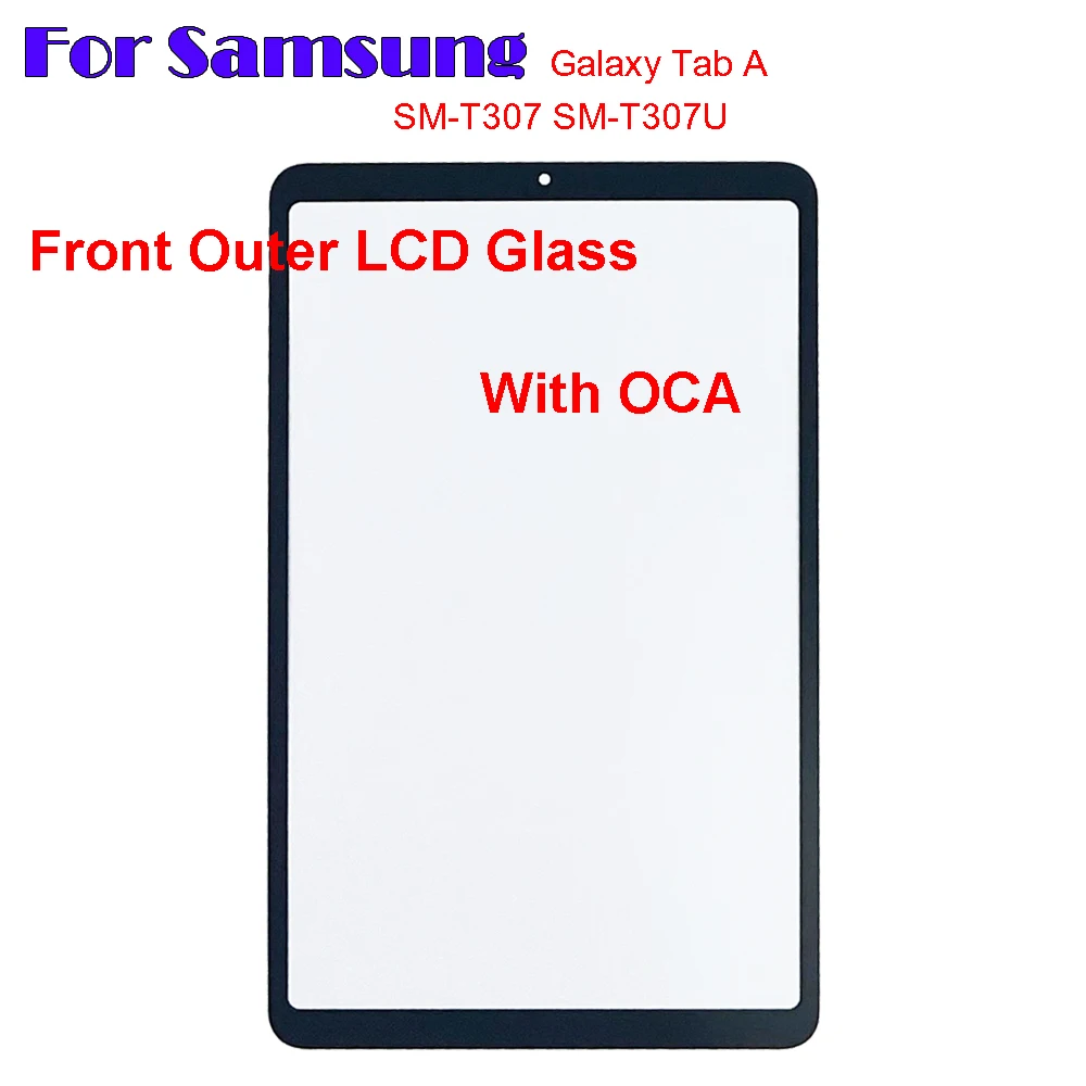 

For Samsung Galaxy Tab A 8.4" SM-T307 SM-T307U T307 T307U Touch Screen Panel Tablet Front Outer LCD Glass Lens With OCA