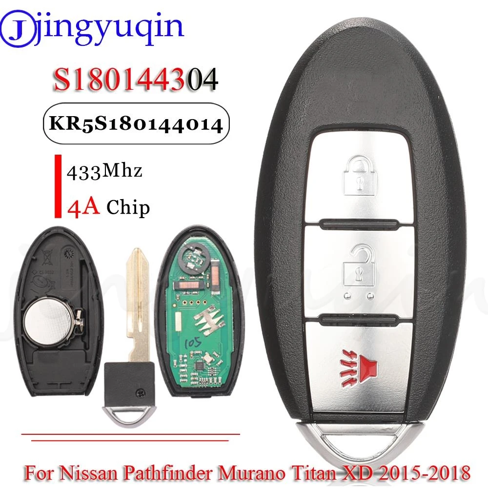 

jingyuqin S180144304 3Buttons Proximity Smart Key Fob 433MHz 4A For Nissan Pathfinder Murano Titan XD 2015-2018 KR5S180144014