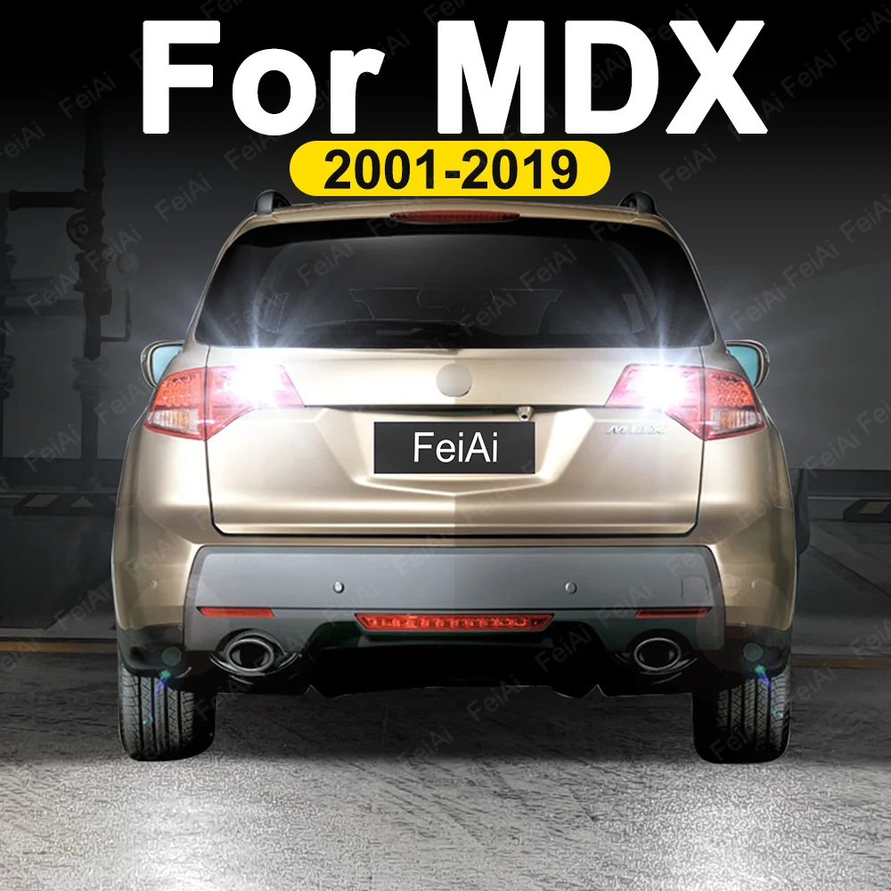

Для Acura MDX светодиодный фонарь заднего хода 2001-2005 2006 2007 2008 2009 2010 2011 2012 2013 2014 2015-2019 MDX аксессуары лампа заднего хода