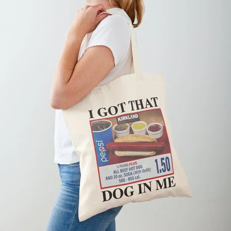 

I Got That Dog In Me Tote Bag Canvas bag for women personalized tote bag custom canvas Shopper