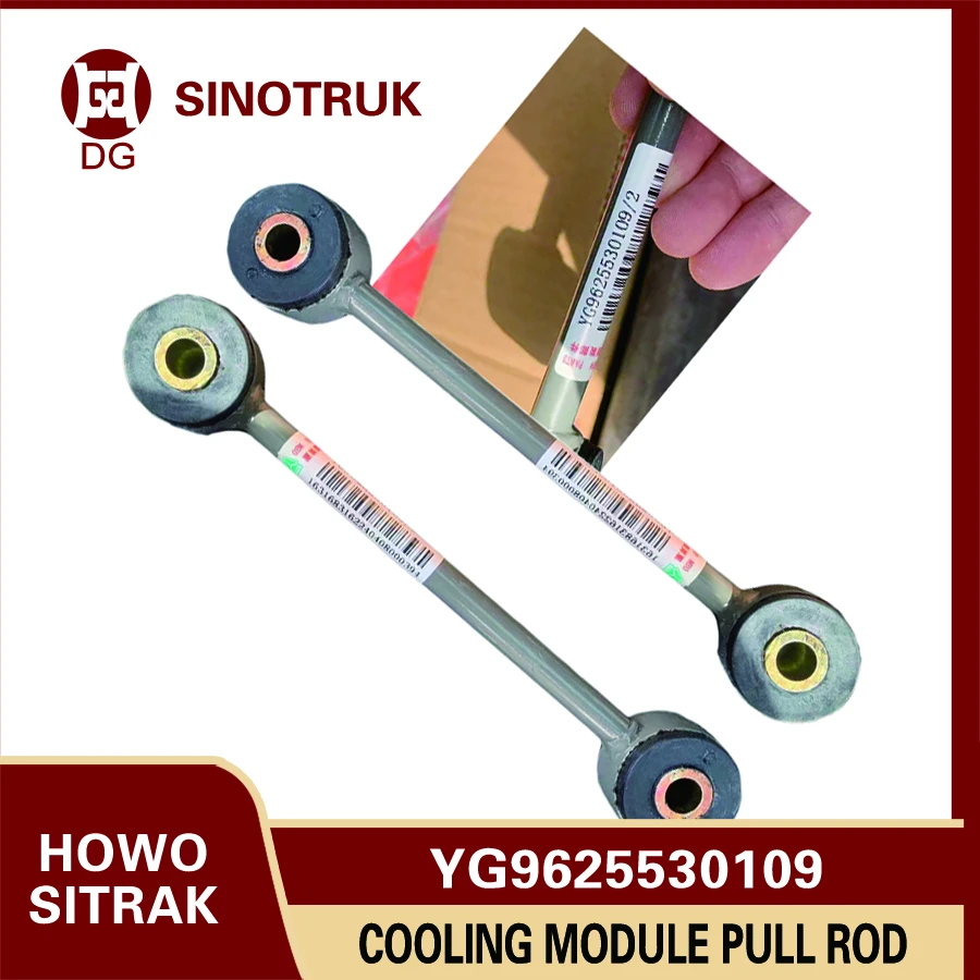 Sinotruk Sitrak Cooling Module Pull Rod Assembly Yg9625530109 for Sinotruk HOWO T5g Sitrak C5h/C7h/C9h Man Tga Truck Spare Parts
