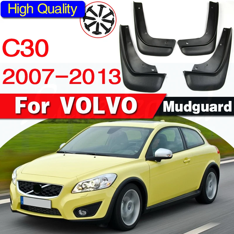 Mudguards fit for Volvo C30 2007~2013 2008 2009 2010 2011 2012 Car Accessories Mudflap Fender Auto Replacement Parts