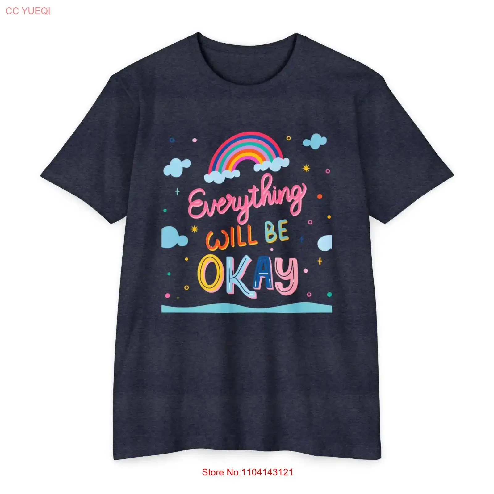Everything Will Be Ok Encouraged Quotes T Shirt vintage Washed Slightly Versatile Unisex Top For Everyday Wear Casual Stylish