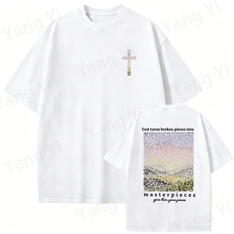 Fashion God Turns Broken Pieces into Masterpieces Printed T-shirts Men Women Summer Casual Short Sleeved T-shirt Round Neck Top