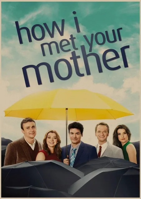 

American reality TV How I met your mother Movie Print Art Canvas Poster For Living Room Decor Home Wall Picture