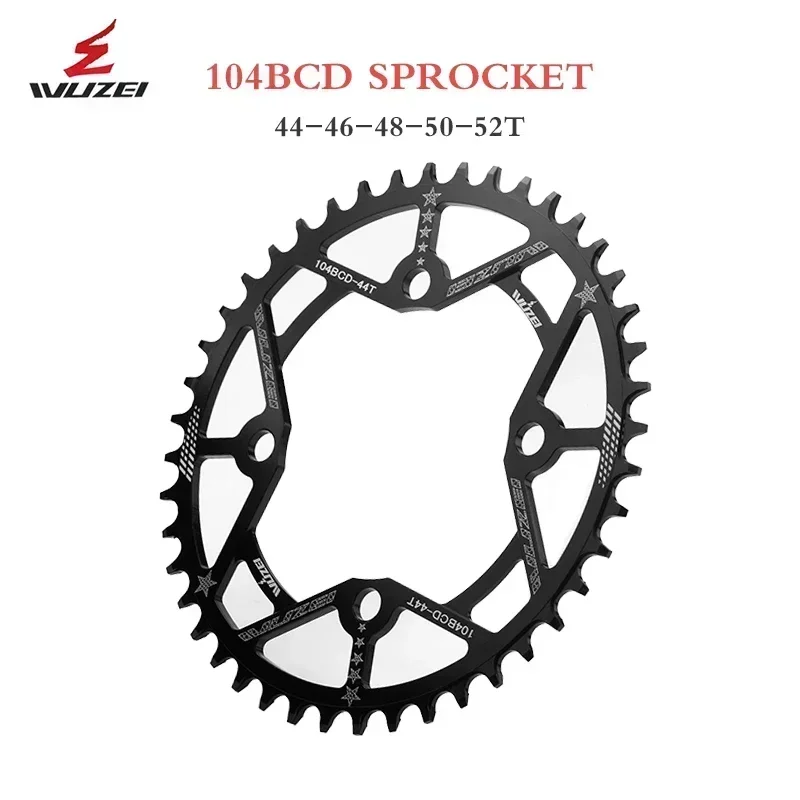 WUZEI MTB Bike 104BCD Chainwheel Narrow Wide Round Shape 30/32/34/36/38/40/42/44/46/48/50/52T Bicycle Chainring Single Plate