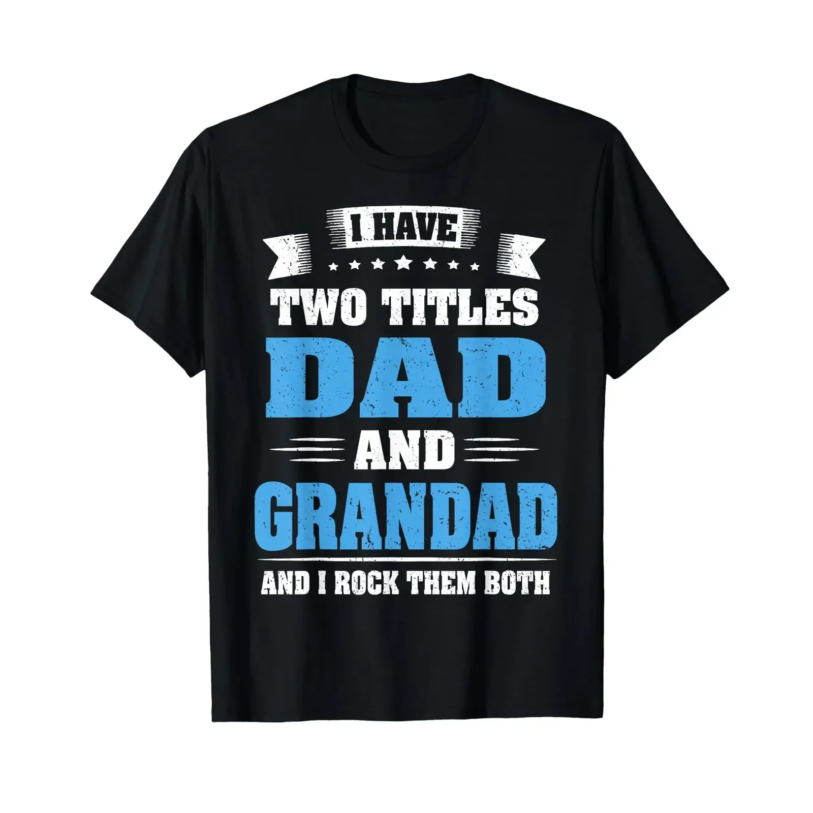 I Have Two Titles Dad And Grandad Funny Father's Day s T Shirt vintage Washed Soft homme Comfortable Versatile fashion Slightly