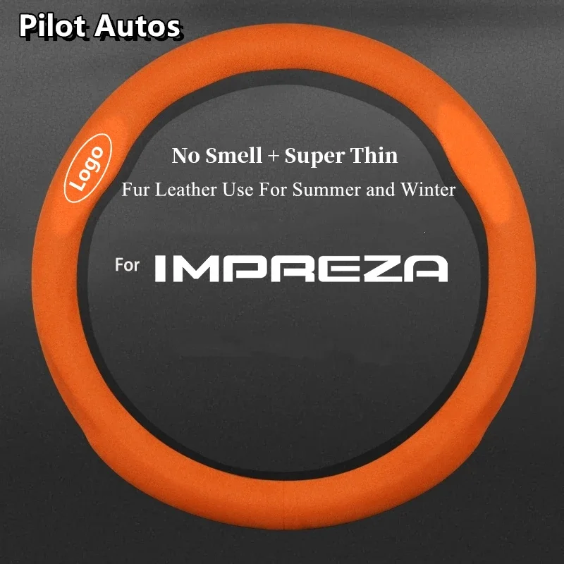 For Impreza Steering Wheel Cover No Smell Super Thin Fur Leather Summer Winter Women Man