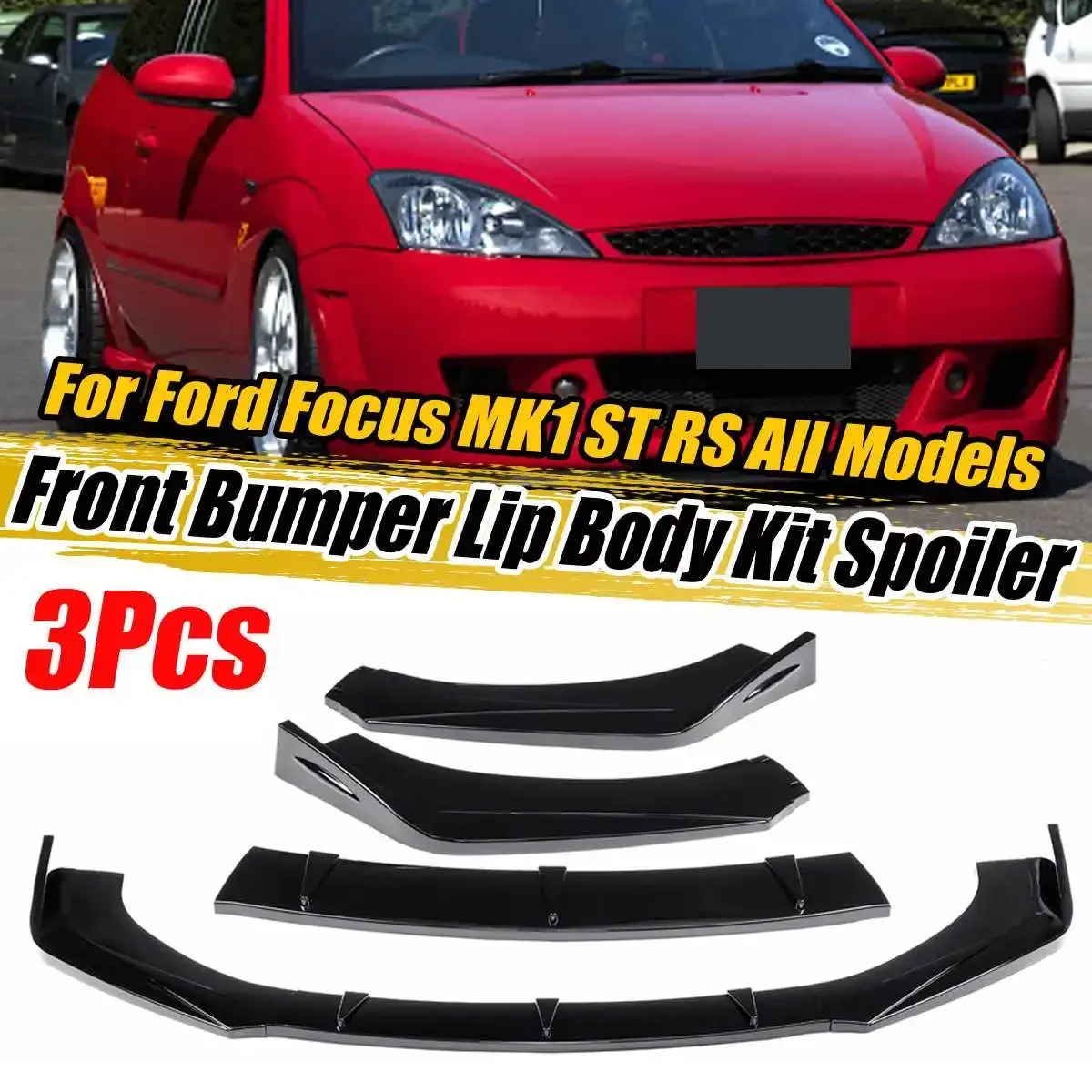 

Focus MK1 Lip Car Front Bumper Splitter Lip Spoiler Diffuser Deflector Body Kit For Ford Focus MK1 ST RS For Fiesta For Mondeo