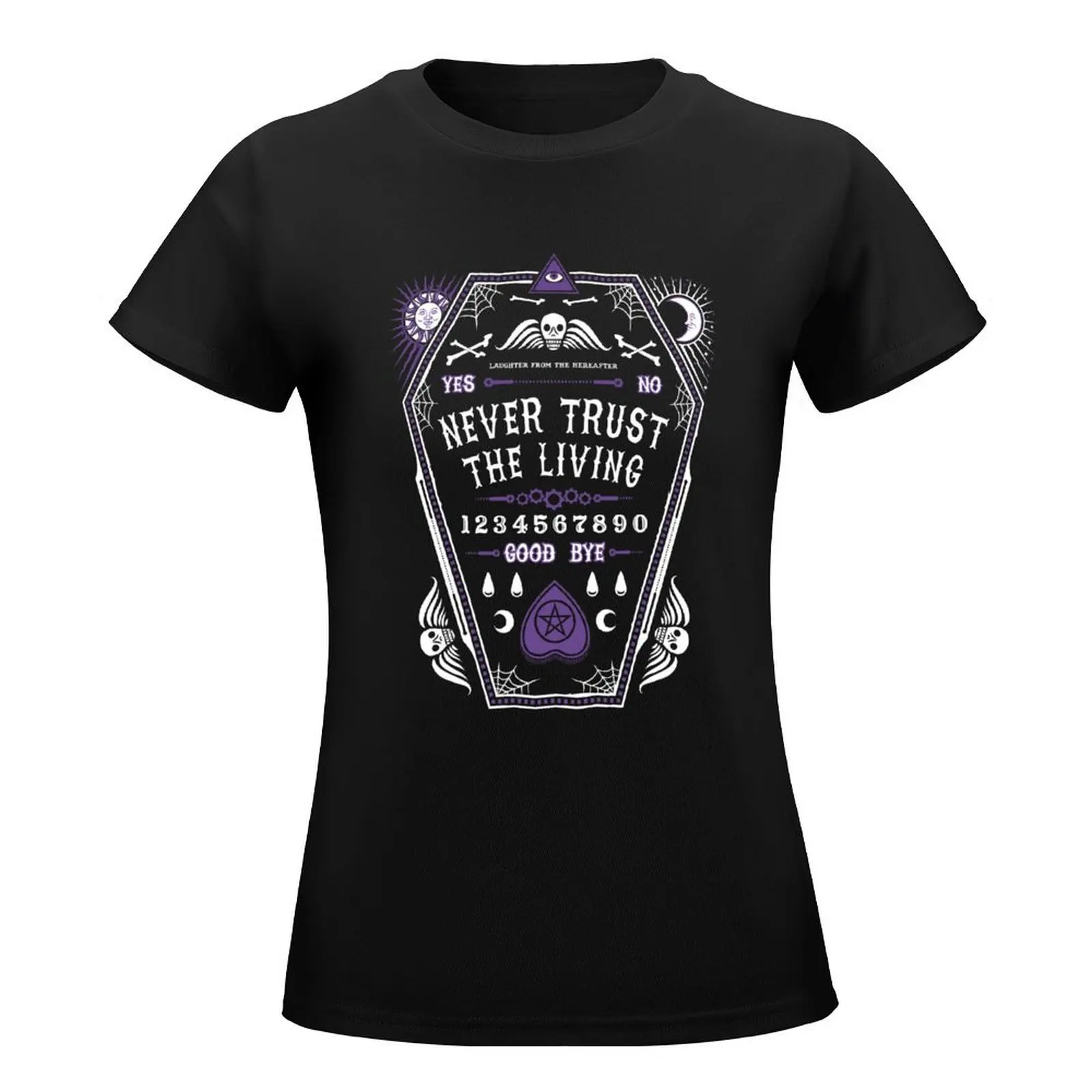 Always-Never Trust The Living - Creepy Cute Goth-t-shirt occulta cute tops t-shirt oversize da donna