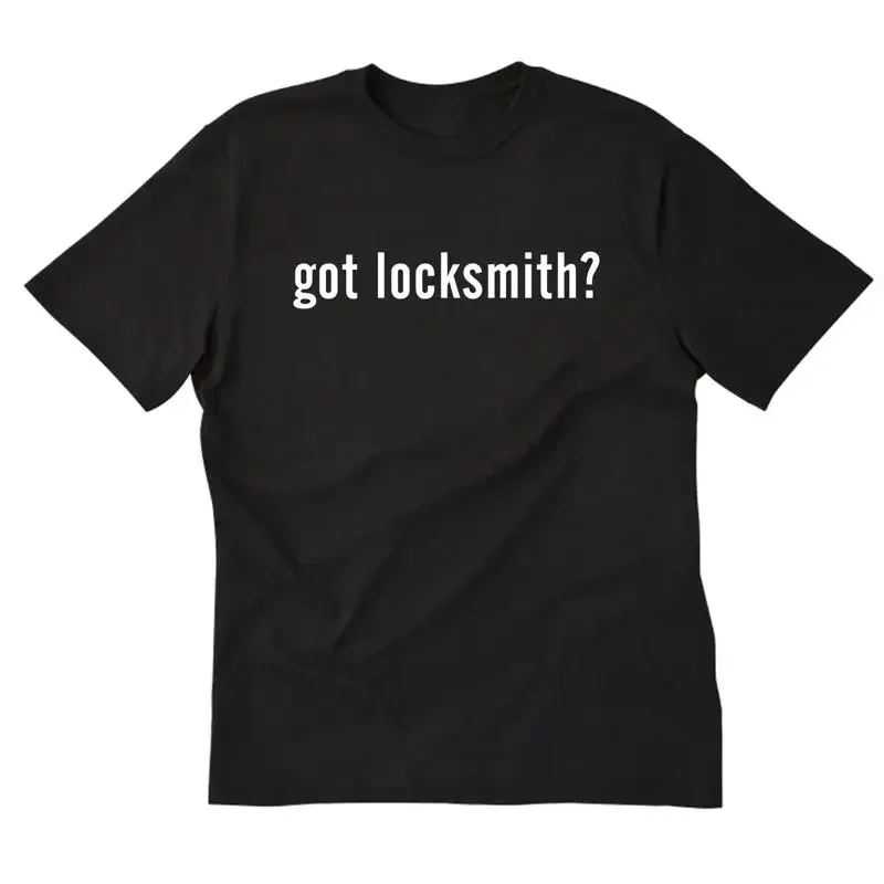 Got Locksmith T shirt Cotton