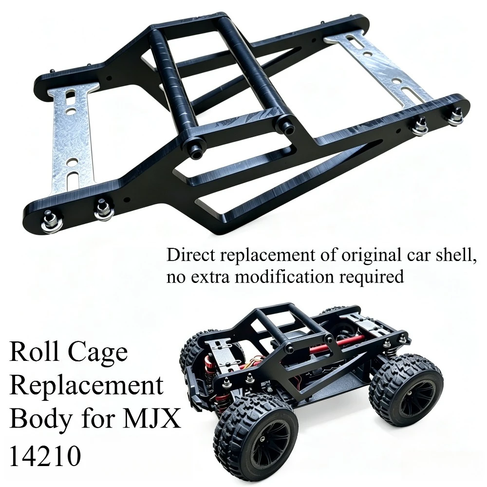 

1/14 RC Off-Road Racing Truck Built-in Roll Cage Body Shell For MJX 14210 Decorative Styling Cosmetic Upgrade Kit