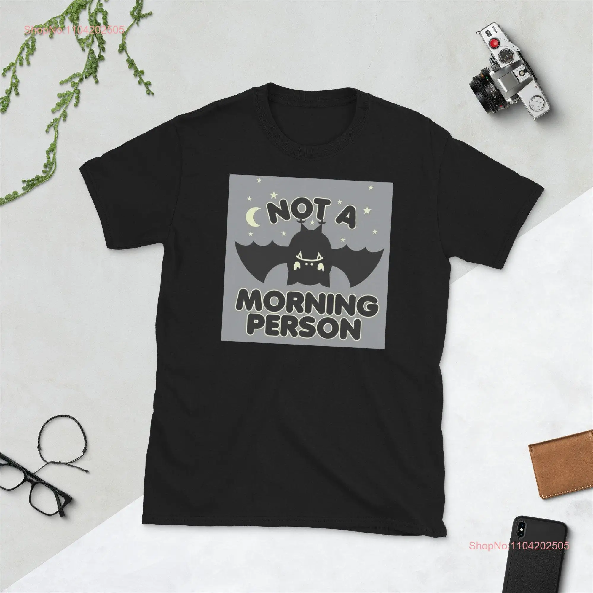 Not A Morning Person Bat T Shirt long or short sleeves