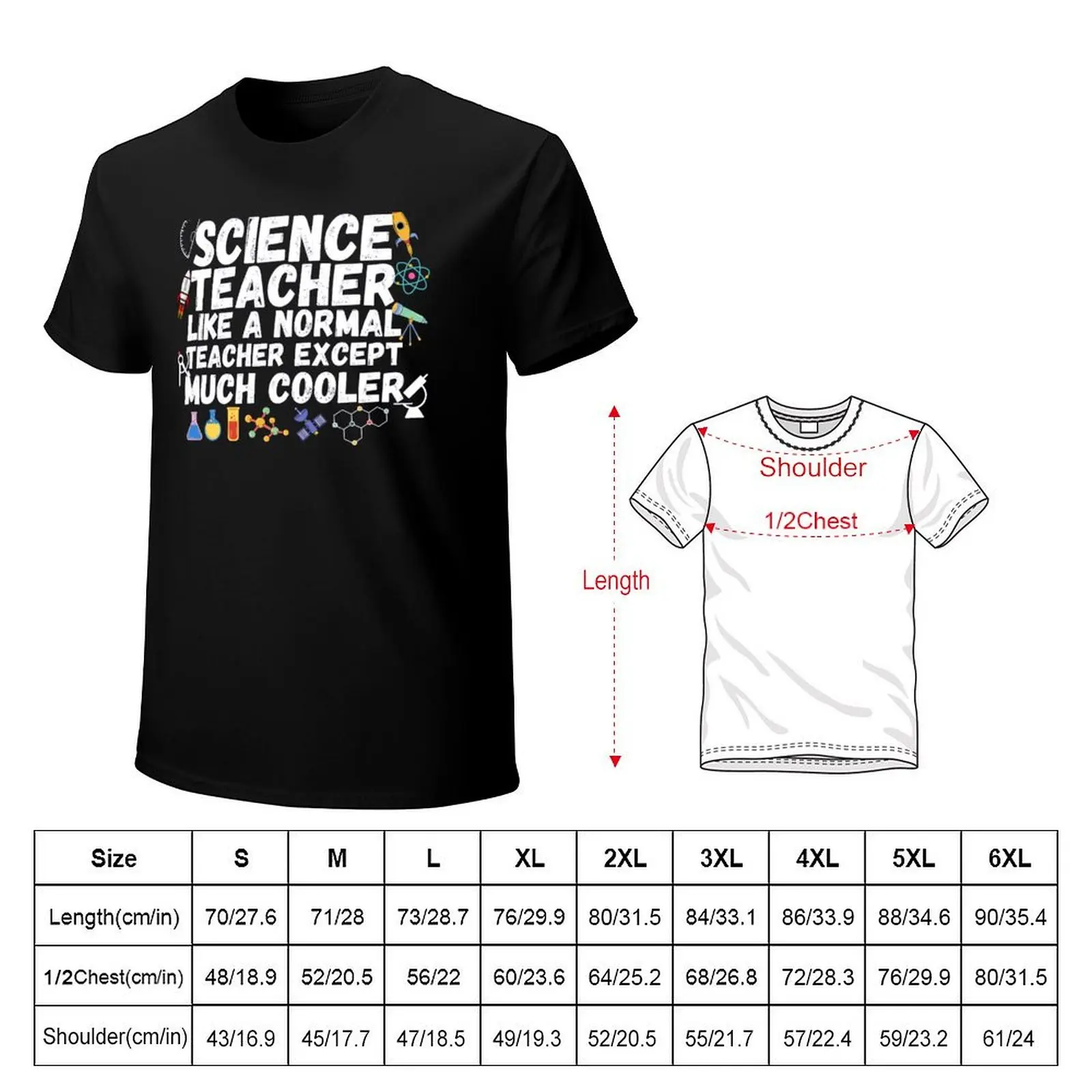 science teacher like a normal teacher except much cooler T-Shirt Clothing baggy shirts summer shirt vintage t shirt men