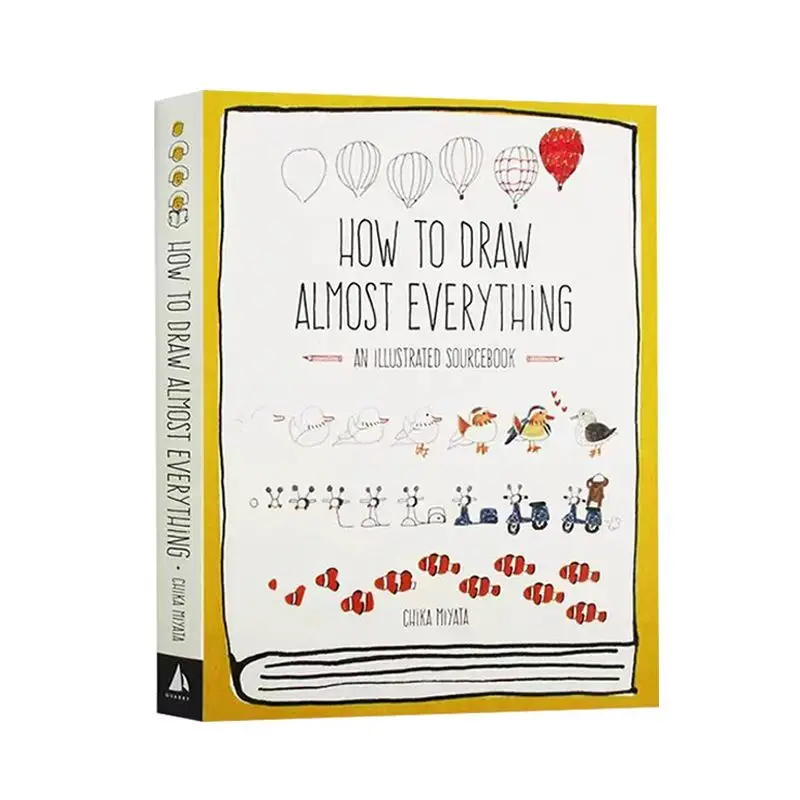 Early Childhood Education: How to Draw Almost Everything - A Guide to Drawing Illustrated Picture Books with Simplified Sketches