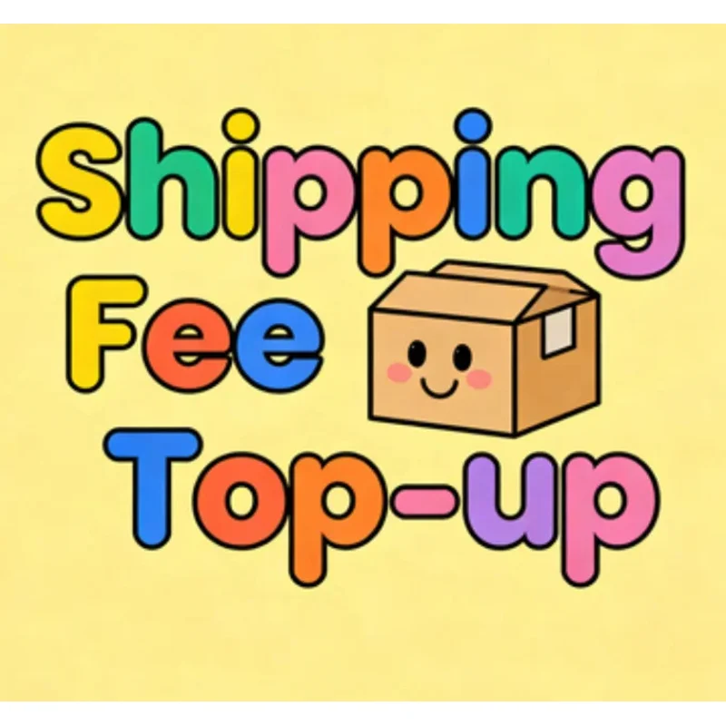 

Postage to make up the price difference,do not place orders casually