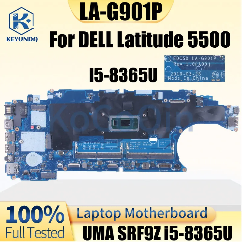 LA-G901P For DELL Latitude 5500 Notebook Mainboard UMA SRF9Z i5-8365U EDC50 CN-0J16NW 0J16NW 09T2PH Laptop Motherboard Tested