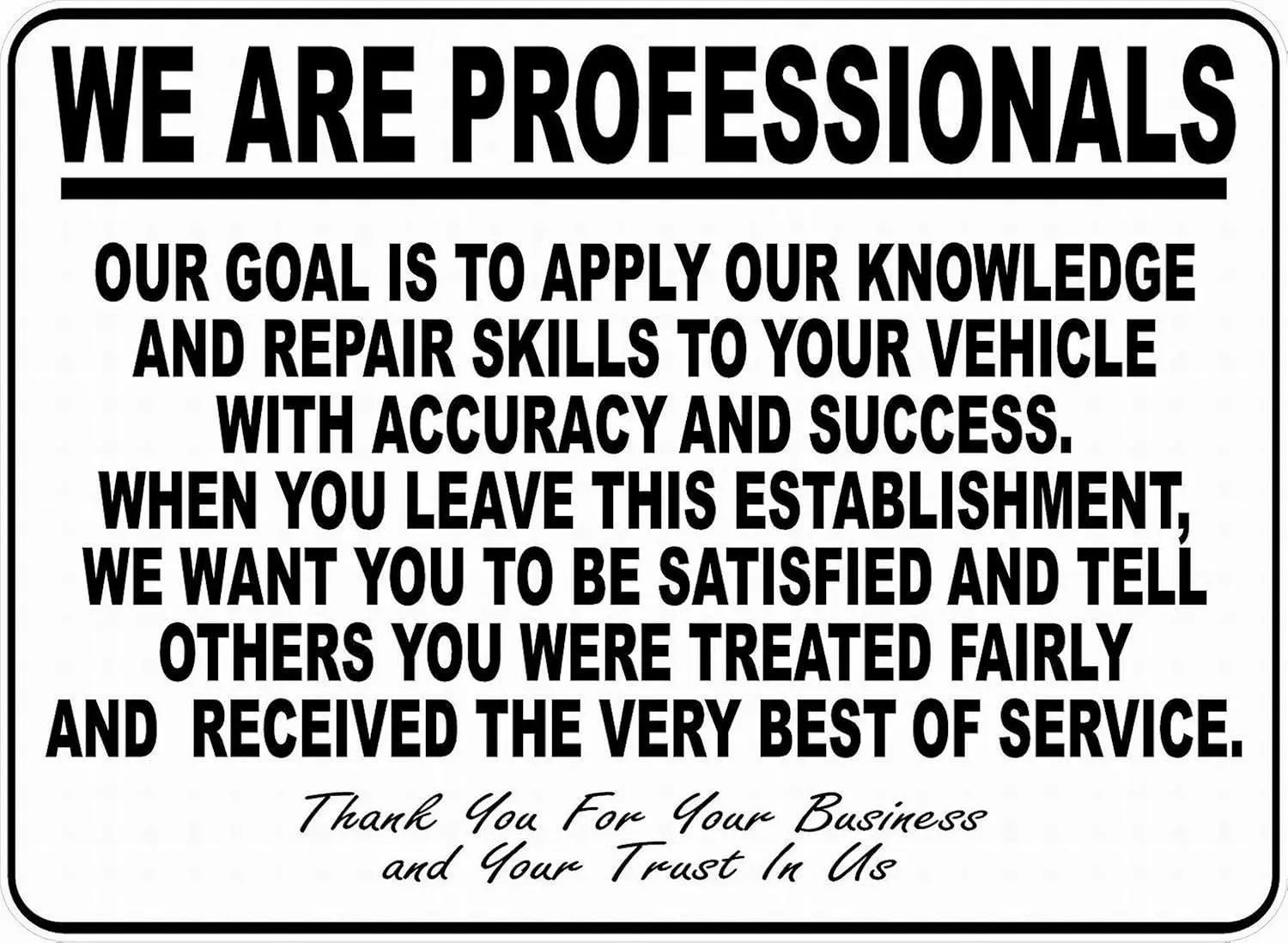 Notice Sign Safety Sign Warning Sign 8x12 We are Professionals Auto Repair Shop Sign Tin Metal Outdoor Yard Sign