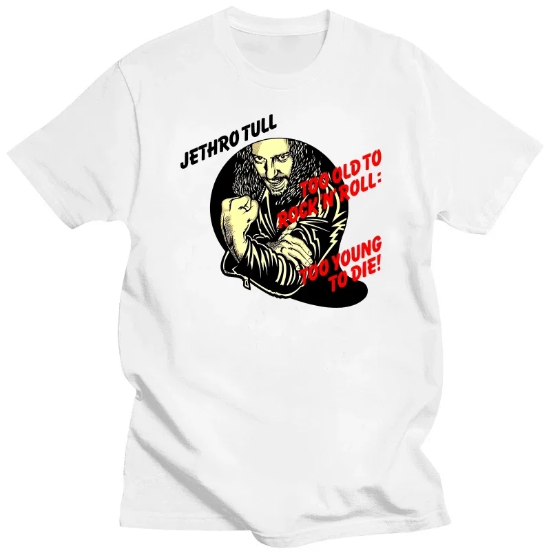 Jethro Tull Too Old To Rock And Roll: Too Young To Die Classic, футболки для учителей, индивидуальные футболки Aldult для подростков, унисекс Jethro Tull Too Old To Rock And Roll: Too Young To Die Classic, футболки для учителей, индивидуальные футболки Aldult для подростков, унисекс