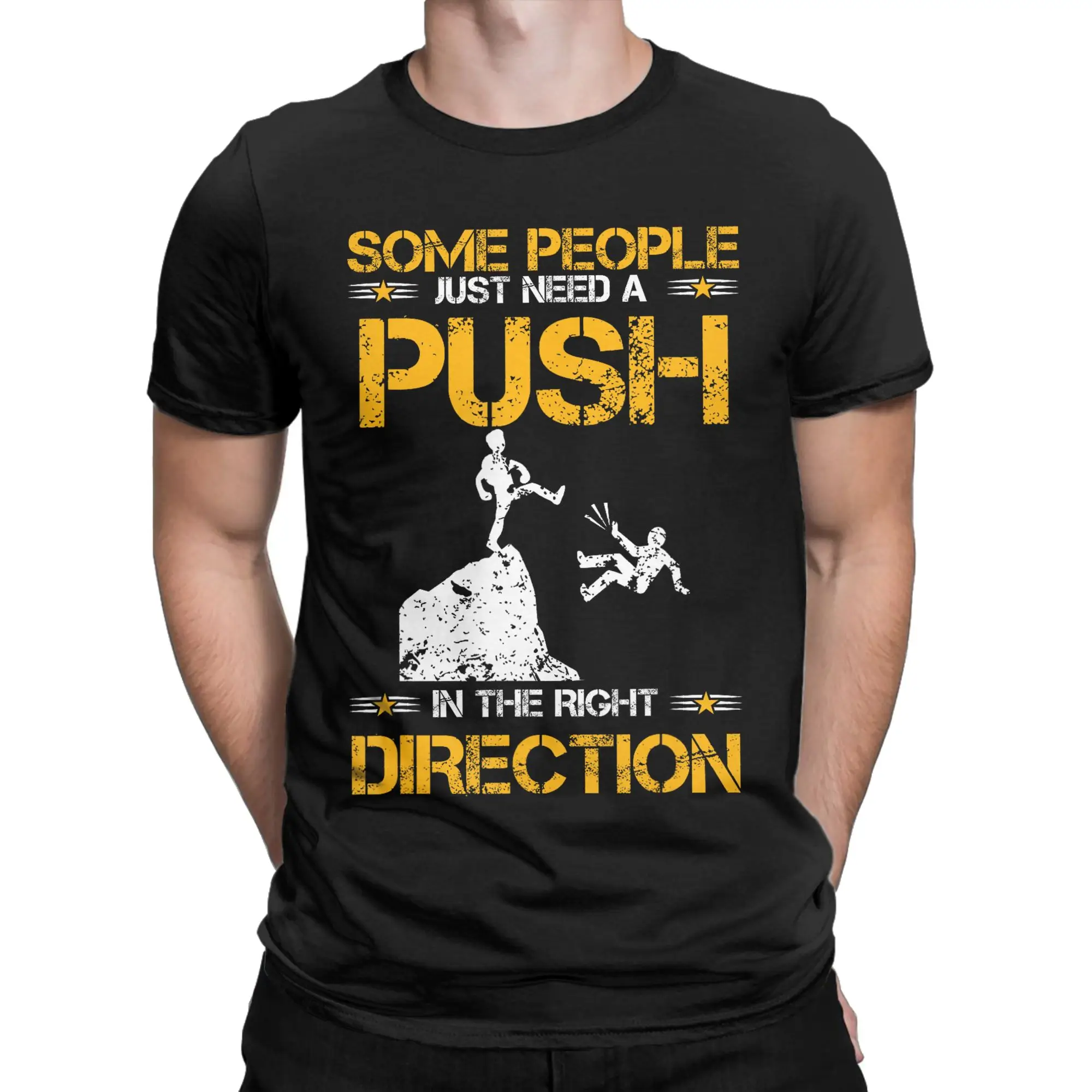 Vintage Need A Push in The Right Direction T-Shirts for Men O Neck Pure Cotton T Shirt Funny Short Sleeve Tees 4XL 5XL Clothes