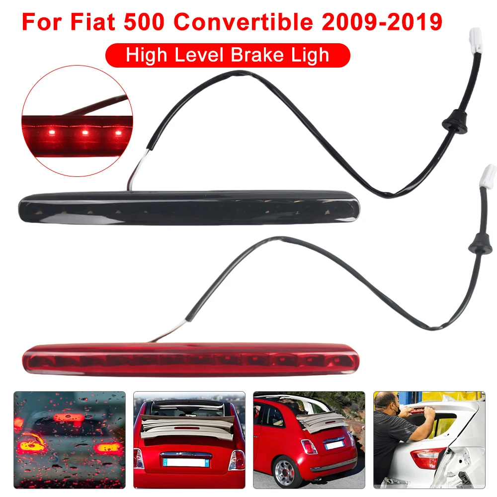 Car High Level Brake Light 77365246 68140780AA Rear Tail Additional Light Warning Stop Lamp for Fiat 500 Convertible 2009-2019