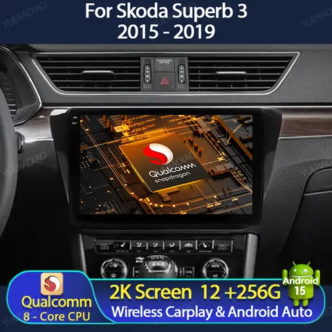 Android 15 Autoradio Per Skoda Superb 3 2015 - 2019 Unità Principale Qualcomm 4G LTE 5G WIFI GPS NAVI Lettore Video Multimediale 2DIN QLED