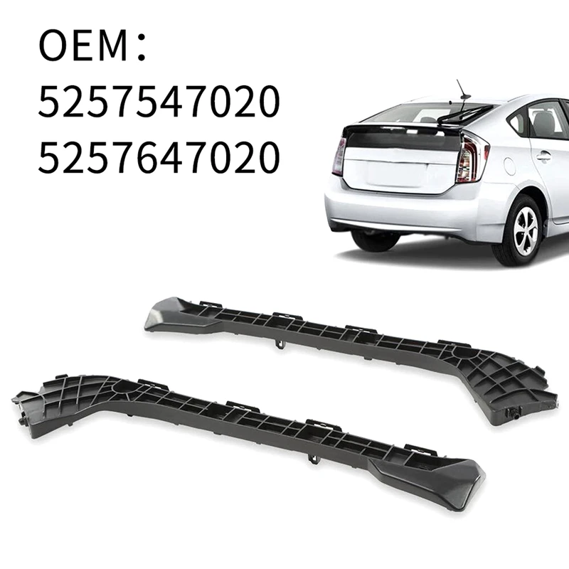 1Pair Right & Left Rear Bumper Cover Retainer Bracket Set Replacement Parts For Toyota Prius 2010-2015 5257547020 5257647020