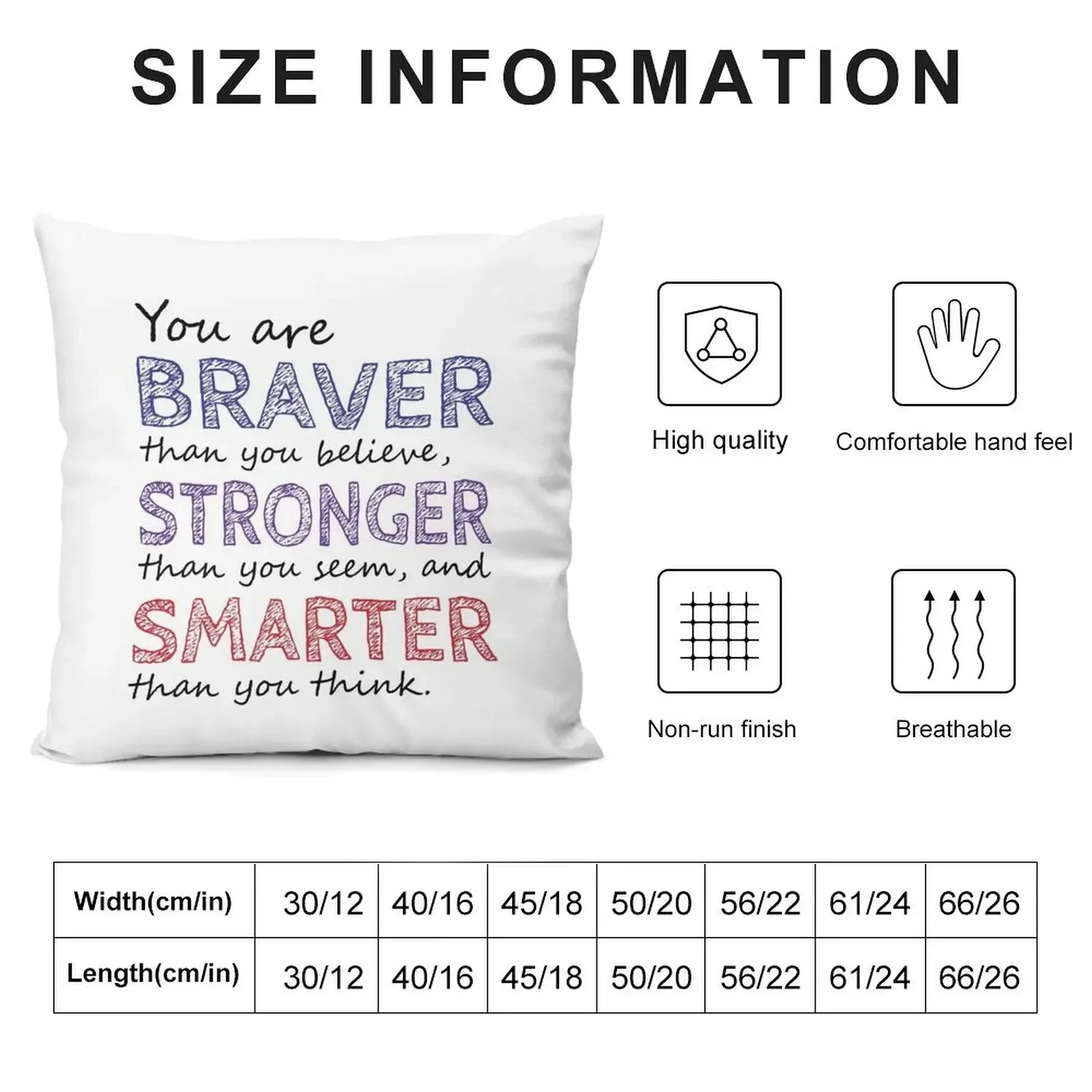 You are Braver Stronger Smarter Throw Pillow Sofa Cushion Couch Cushions Luxury Cushion Cover Pillow Covers Decorative pillow