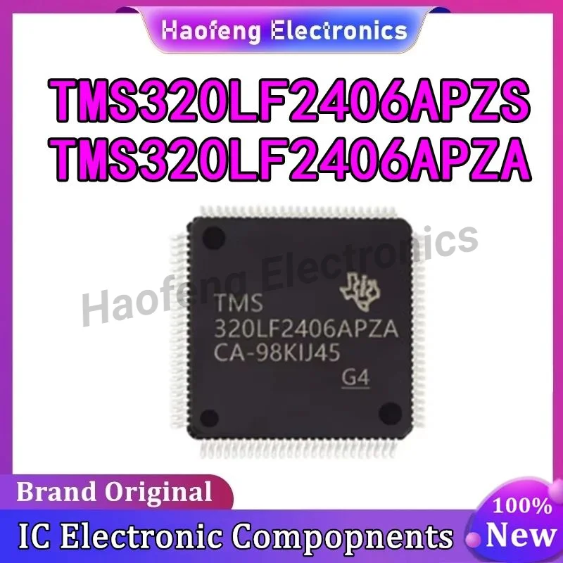 

TMS320LF2406APZS TMS320LF2406APZA TMS320LF2406 TMS320LF TMS320 TMS IC DSP DSC Chip LQFP-100 in Stock 100% New Origin