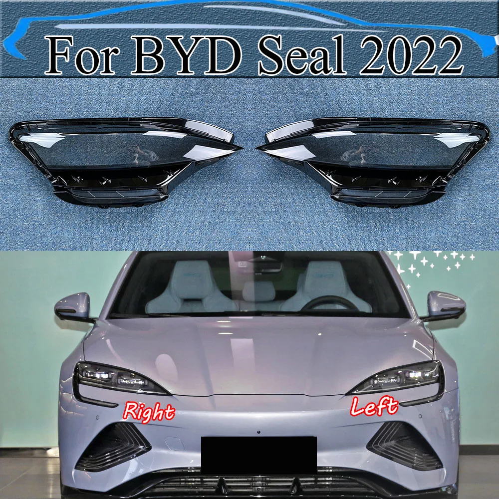 

For BYD Seal 2022 Front Headlight Cover Shell Headlamps Lampshade Lens Glass Replace Original Lampshade Plexiglass