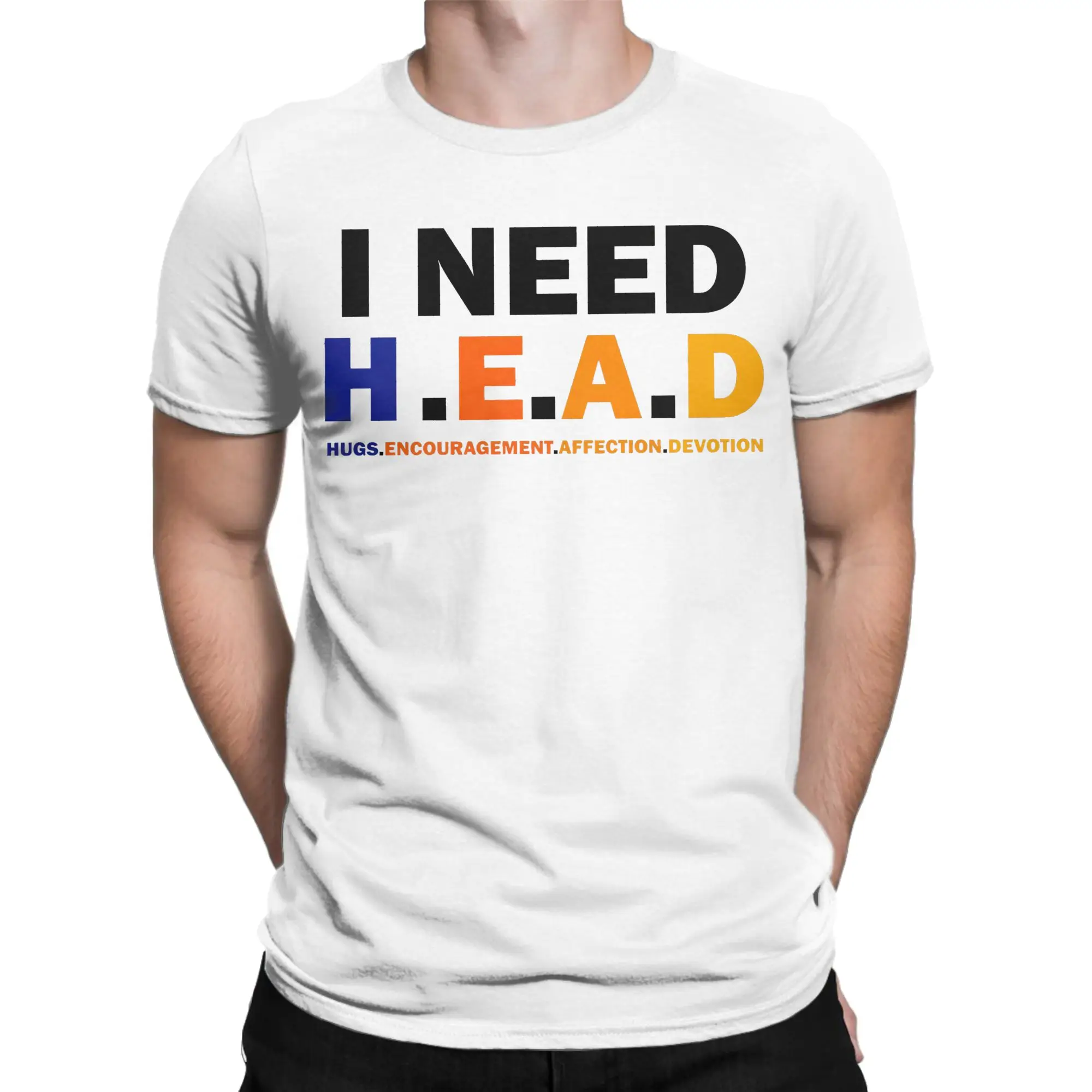 I Need HEAD Hugs Encouragement Affection Devotion T Shirt T Shirts Short-Sleeve Y2K Tops Summer Pure Cotton O Neck Clothes