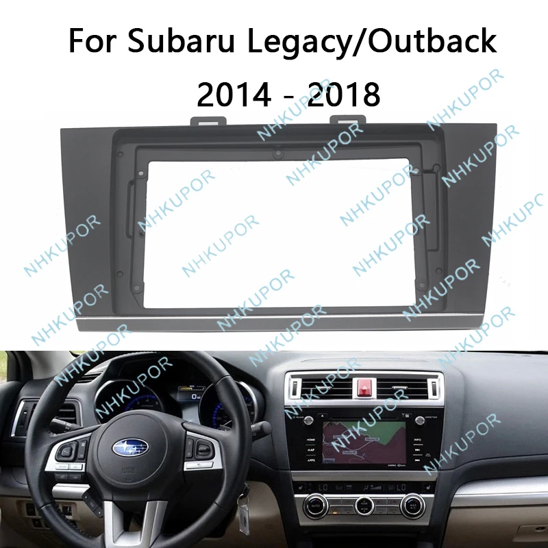 

Комплект рамки для установки автомобильного радиоприемника для Subaru Legacy Outback 2014-2018, авто стерео, ремонт, держатель центральной консоли, лицевая панель