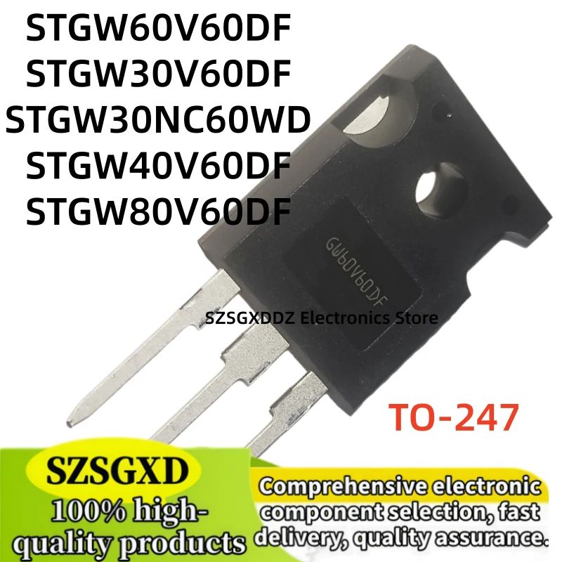 5-10-20Uds NEW GW30V60DF GW40V60DF GW80V60DF GW60V60DF STGW30NC60WD STGW30V60DF STGW40V60DF STGW80V60DF STGW60V60DF STGW30NC60WD